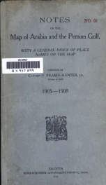 Notes on the map of Arabia and the Persian Gulf, with a general index of place names on the map_cover