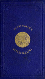 Autobiography of James Silk Buckingham; 1_cover