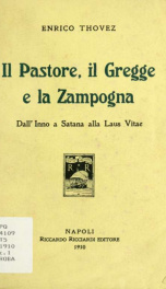 Il pastore, il gregge e la zampogna : dall'Inno a Satana alla Laus vitae_cover