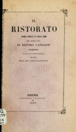 Il ristorato, poema inedito in terza rima del secolo SIV. Tratto da un codice Ricasoliano per cura dell'ab. Luigi Razzolini_cover