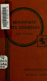 Tres comedias: Sin querer, De pequenas causas, Los intereses creados. Ed. by John Van Horne_cover