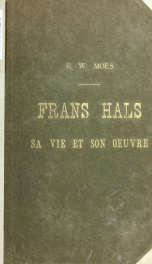 Frans Hals, sa vie et son uvre_cover