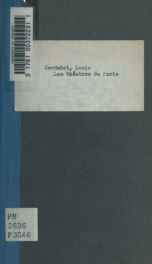 Les théatres de Paris; aperçu historique_cover