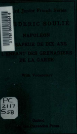 Napoléon. Le sapeur de dix ans. L'enfant des grenadiers de la garde. Adapted and edited by H.L. Hutton_cover