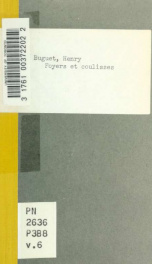 Foyers et coulisses; histoire anecdotique des théâtres de Paris [par Henry Buguet et Georges d'Heylli] 6_cover