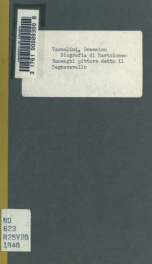 Biografia di Bartolomeo Ramenghi pittore detto il Bagnacavallo, scritta dal prof. Domenico Vaccolini. 4. ed. riv. dall'autore_cover