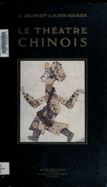 Le théatre chinois; peintures, sanguines et croquis d'Alexandre Jacovleff. Texte de Tchou-Kia-Kien_cover