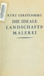 Die ideale Landschaftsmalerei, ihre Begründung und Vollendung in Rom_cover