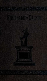 Ferdinand Gagnon : sa vie et ses oeuvres_cover