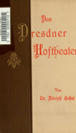 Das Dresdner Hoftheater in der Gegenwart : mit Originalbeitr©Þgen von den Mitgliedern des Dresdner Hoftheaters ..._cover