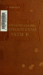 Suplemento a la obra Representaciones escénicas malas, peligrosas y honestas; calificación moral de cerca de 2,750 comedias, tragedias, dramas, óperas, zarzuelas, sainetes y juguetes cómicos, sobre todo castellanos, antiquos y, muy en especial, modernos y_cover