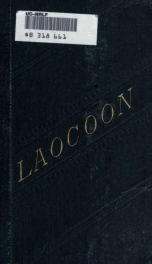 Laocoon. An essay upon the limits of painting and poetry. With remarks illustrative of various points in the history of ancient art_cover