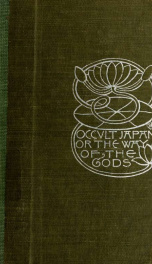 Occult Japan; or, The way of the gods : an esoteric study of Japanese personality and possession_cover