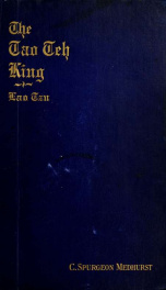 The Tao Teh King : a short study in comparative religion_cover