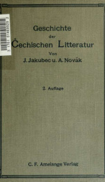 Geschichte der cechischen Litteratur. Von Jan Jakubec und Arne Novák_cover