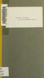 La Turquie économique; étude comparative du commerce français et étranger, développement et mise en valeur des ressources naturelles, industrielles et commerciales de l'Empire Ottoman_cover