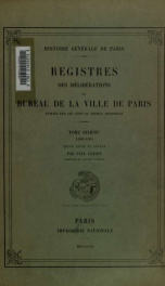 Registres des délibérations du bureau de la ville de Paris, publiés par les soins du Service historique_cover