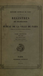 Registres des délibérations du bureau de la ville de Paris, publiés par les soins du Service historique 12_cover