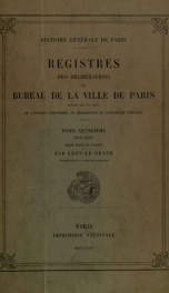 Registres des délibérations du bureau de la ville de Paris, publiés par les soins du Service historique 15_cover