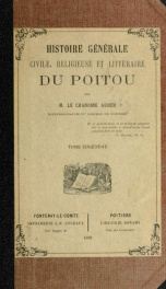 Histoire générale, civile, religieuse et littéraire du Poitou 5_cover