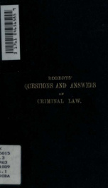 Examination questions and answers on criminal law : The answers are taken from Harris' Principles of Criminal Law, fourth edition_cover
