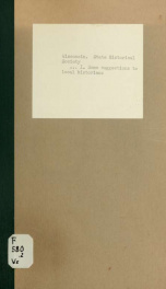 ... Some suggestions to local historians, in view of the proposed observances of the state's semi-centennial anniversary. II. A selected list of printed material relating to the history of Wisconsin. Issued by the State historical society of Wisconsin ..._cover