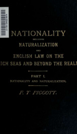 Nationality : including naturalization and English law on the high seas and beyond the realm 1_cover