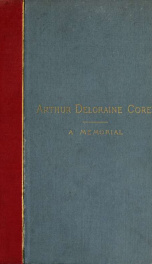 Arthur Deloraine Corey, 1866-1891, a memorial_cover