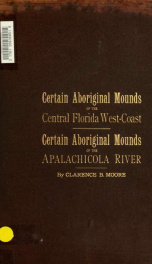 Certain aboriginal mounds of the Florida central westcoast_cover