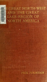 The great North-West and the Great Lake region of North America_cover