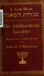 Menorat ha-maor = Der lichtspendende Leuchter : eine Sammlung der jüdischen Ethik aus Bibel und Talmud._cover