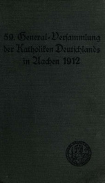 Verhandlungen der ... Versammlung des katholischen Vereines Deutschlands 1912_cover