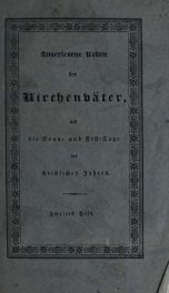 Auserlesene Reden der Kirchenväter auf die Sonn- und Fest- Täge des christlichen Jahres : zur Beförderung des öffentlichen Predigtamtes und zur Belebung der häuslichen Andacht 2_cover