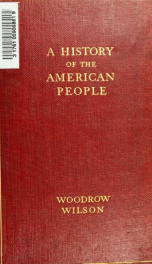 A history of the American people : illustrated with portraits, maps, plans, facsimiles, rare prints, contemporary views, etc 2_cover