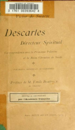 Descartes directeur spirituel : correspondance avec la princesse palatine et la reine Christine de Suède_cover