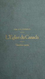 L'église du Canada depuis Monseigneur De Laval jusqu'à la conqûete 3_cover