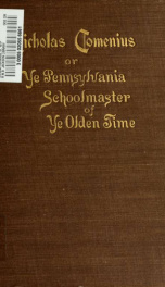 Nicholas Comenius, or, Ye Pennsylvania schoolmaster of ye olden time_cover