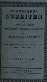 Conferenz-Arbeiten der augsburgischen Diöcesan-Geistlichkeit im Pastoralfache : und anderweitigem Gebiete der practischen Theologie_cover