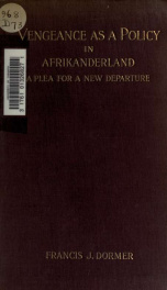 Vengeance as a policy in Afrikanderland : a plea for a new departure_cover
