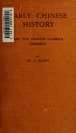 Early Chinese history : are the Chinese classics forged?_cover