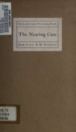 The Nearing case : the limitation of academic freedom at the University of Pennsylvania by act of the Board of Trustees, June 14, 1915_cover