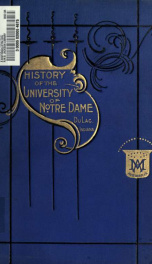 A brief history of the University of Notre Dame du Lac, Indiana from 1842 to 1892_cover