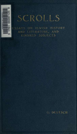 Scrolls : essays on Jewish history and literature, and kindred subjects 2_cover