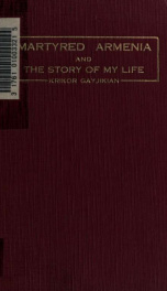Martyred Armenia and the story of my life_cover