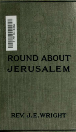 Round about Jerusalem : letters from the Holy Land_cover