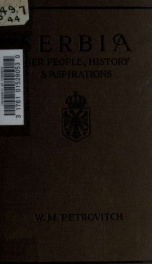 Serbia; her people, history and aspirations_cover