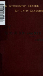 Livy, books XXI and XXII : edited on the basis of Wölfflin's edition with introduction and maps_cover