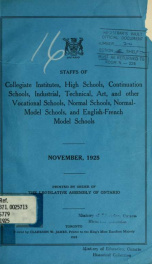 Staffs of collegiate institutes, high schools, continuation schools, industrial, technical, art and other vocational schools, normal-model schools, and English-French model schools 1925_cover