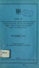 Staffs of collegiate institutes, high schools, continuation schools, industrial, technical, art and other vocational schools, normal-model schools, and English-French model schools 1931_cover