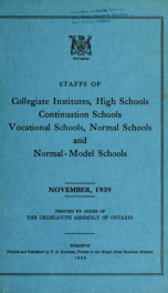 Staffs of collegiate institutes, high schools, continuation schools, industrial, technical, art and other vocational schools, normal-model schools, and English-French model schools 1939_cover